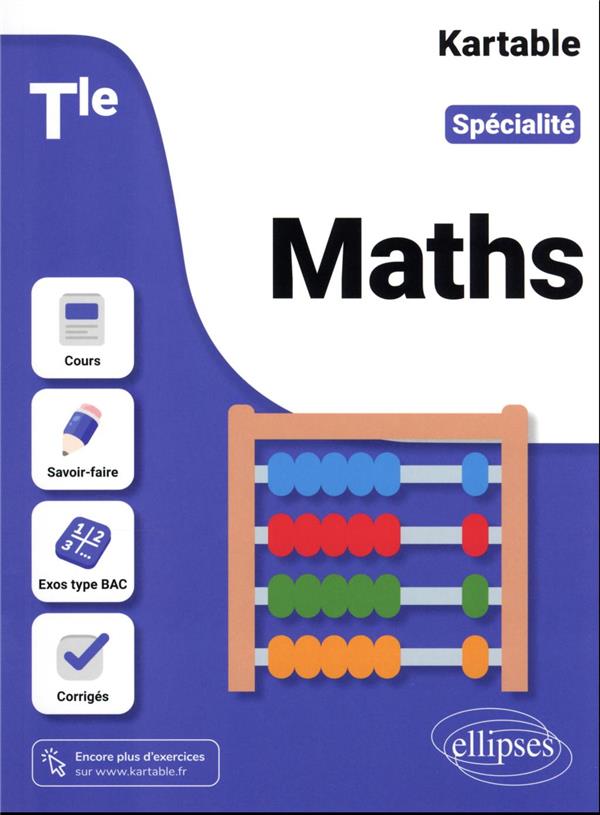 SPECIALITE MATHS - TERMINALE - KARTABLE - L'ECOLE S - ELLIPSES MARKET