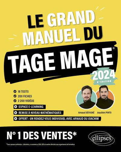 LE GRAND MANUEL DU TAGE MAGE  N 1 DES VENTES  EDITION 2024 - 16 TESTS BLANCS + 200 FICHES DE COURS - PINTO/SEVIGNE - ELLIPSES MARKET