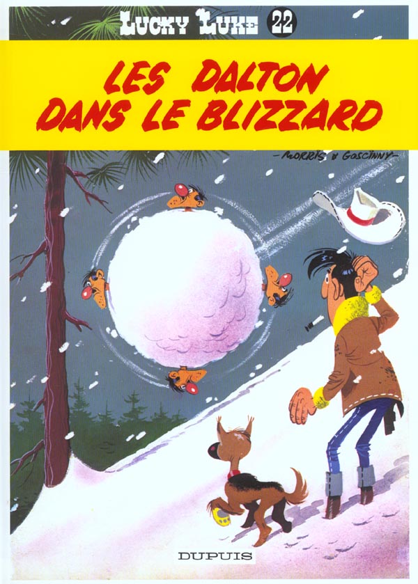 LUCKY LUKE - TOME 22 - LES DALTON DANS LE BLIZZARD - MORRIS/GOSCINNY - DUPUIS