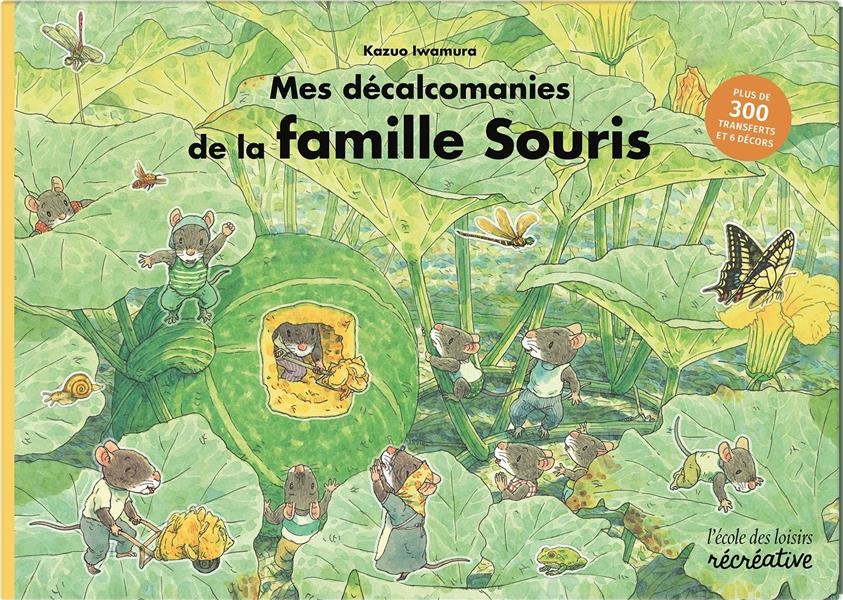 MES DECALCOMANIES DE LA FAMILLE SOURIS - IWAMURA KAZUO - NC