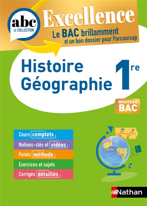 ABC DU BAC EXCELLENCE HISTOIRE-GEOGRAPHIE 1RE - BENBASSAT/PROTAIS - CLE INTERNAT