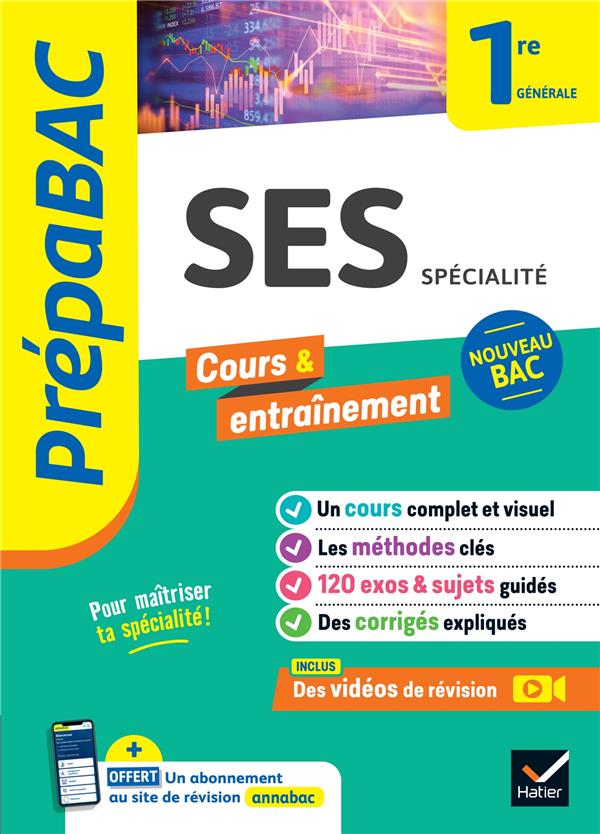 PREPABAC SES 1RE GENERALE (SPECIALITE) - NOUVEAU PROGRAMME DE PREMIERE - GODINEAU/LE FEUVRE - HATIER SCOLAIRE