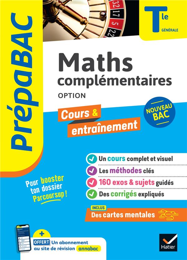 PREPABAC MATHS COMPLEMENTAIRES (OPTION) TLE GENERALE - BAC 2024 - NOUVEAU PROGRAMME DE TERMINALE - ABADIE/MEYER/DELFAUD - HATIER SCOLAIRE