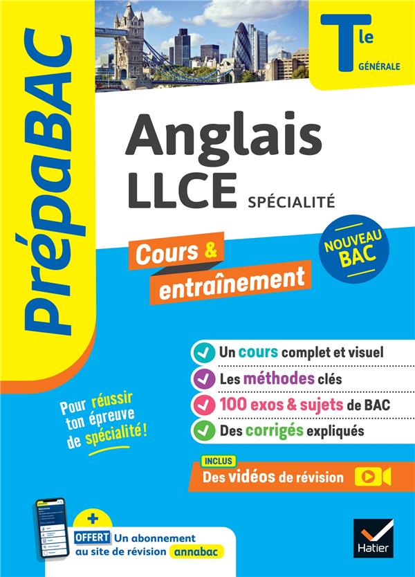 PREPABAC ANGLAIS LLCE TLE GENERALE (SPECIALITE) - BAC 2024 - NOUVEAU PROGRAMME DE TERMINALE - BITAILLOU/COURTY - HATIER SCOLAIRE