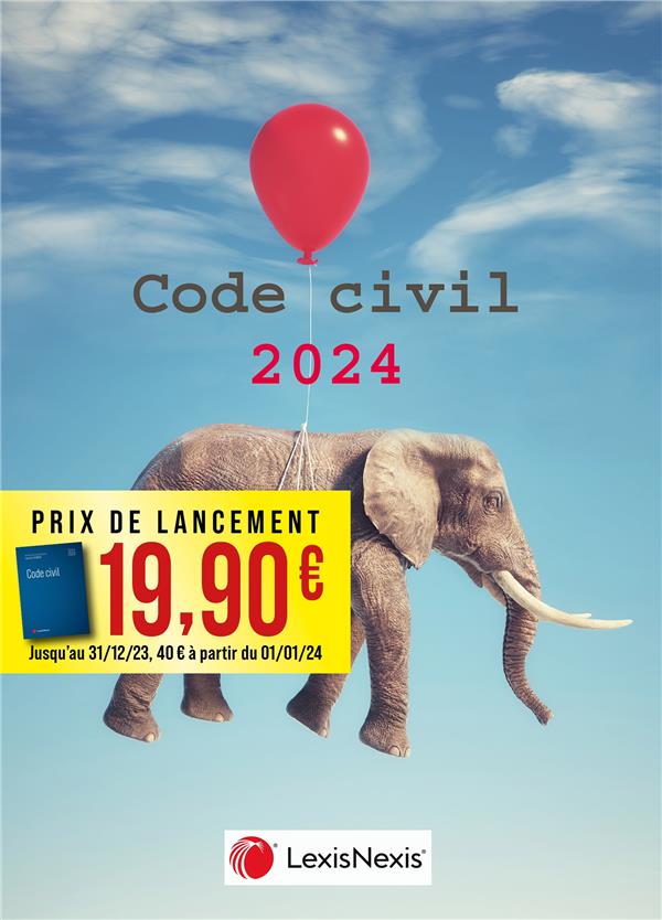 CODE CIVIL 2024 ELEPHANT BALLON - LEVENEUR (SOUS DIR.) - Lexis Nexis/Litec