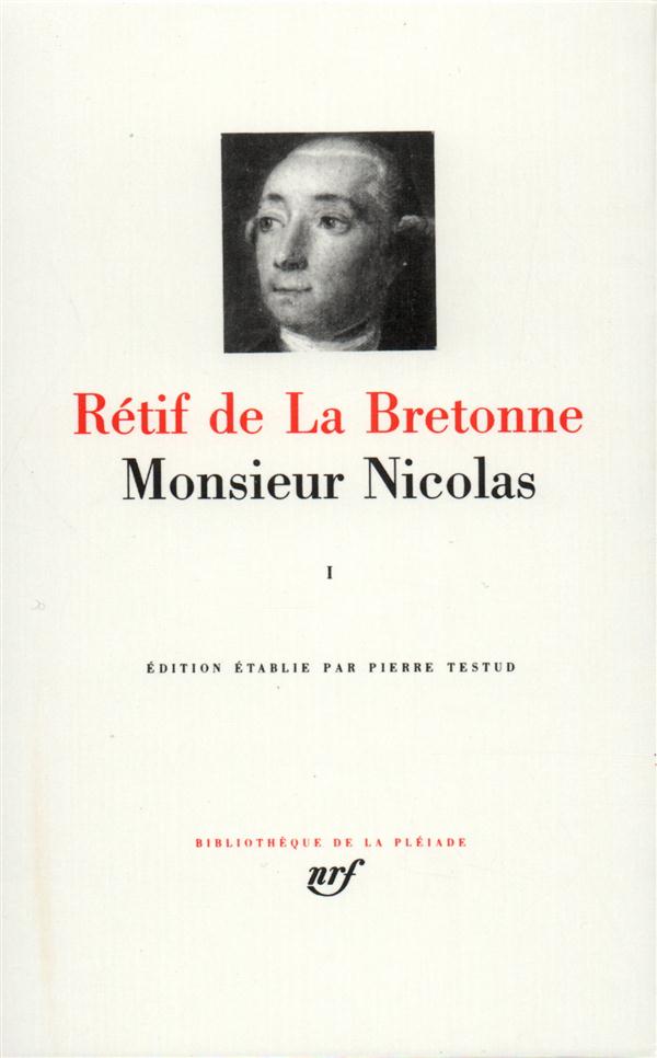 MONSIEUR NICOLAS - VOL01 - RETIF DE LA BRETONNE - GALLIMARD