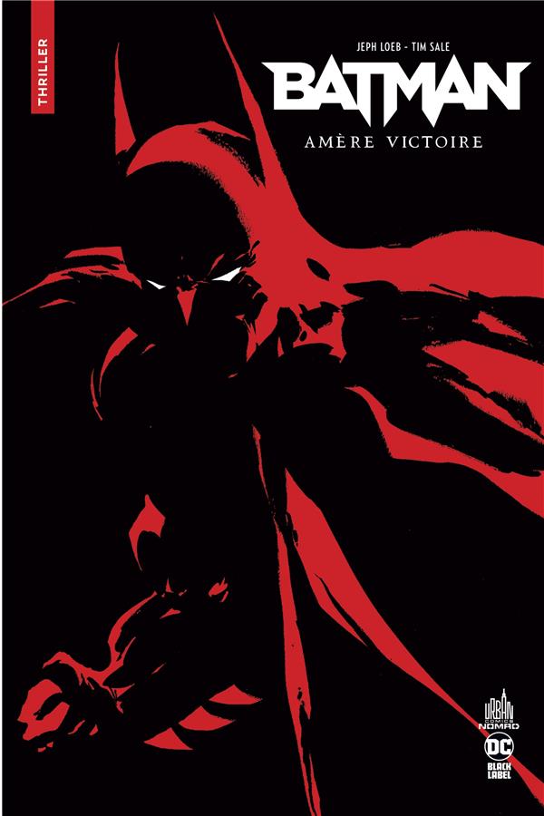 BATMAN : AMERE VICTOIRE - SALE TIM/LOEB JEPH - URBAN COMICS