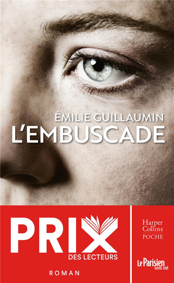 L'EMBUSCADE - PRIX HARPERCOLLINS POCHE 2023 LITTERATURE - GUILLAUMIN EMILIE - NC