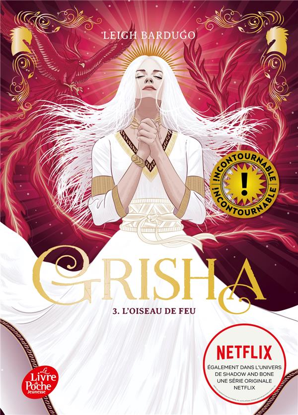 GRISHA - TOME 3 - L'OISEAU DE FEU - RIVELINE ANATH - HACHETTE