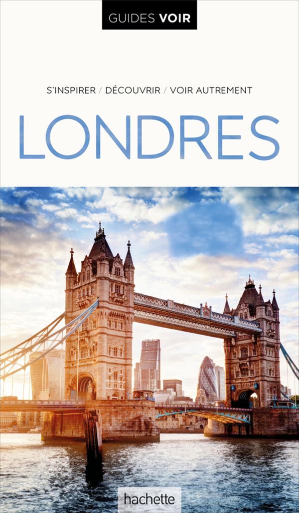 GUIDE VOIR LONDRES - COLLECTIF - HACHETTE