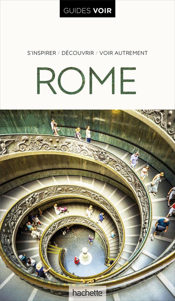 GUIDE VOIR ROME - COLLECTIF - HACHETTE