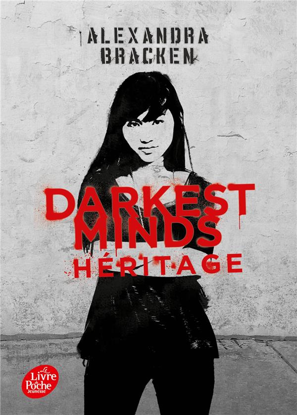 DARKEST MINDS - TOME 4 - HERITAGE - BRACKEN ALEXANDRA - HACHETTE