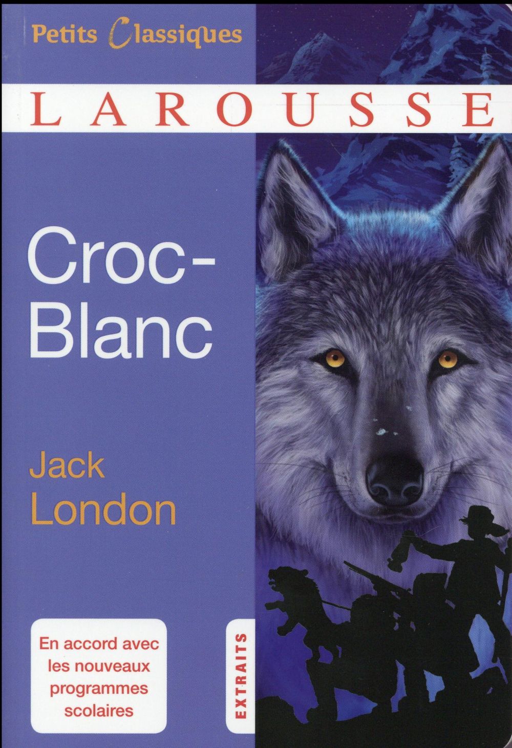 CROC-BLANC - LONDON JACK - Larousse