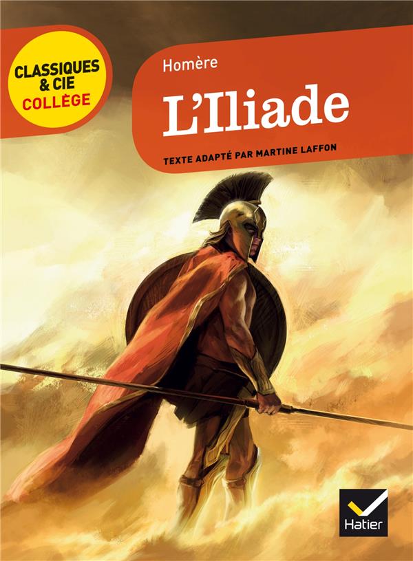 L'ILIADE - HOMERE - Hatier