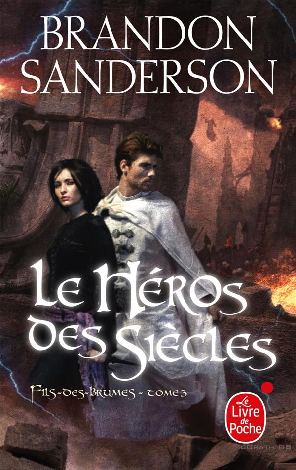 LE HEROS DES SIECLES (FILS-DES-BRUMES, TOME 3) - SANDERSON BRANDON - Le Livre de poche