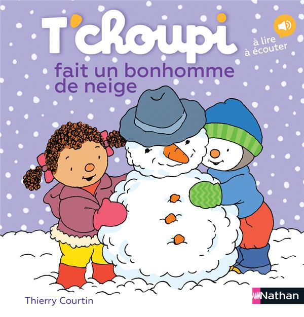 T'CHOUPI FAIT UN BONHOMME DE NEIGE - VOL12 - COURTIN THIERRY - Nathan Jeunesse