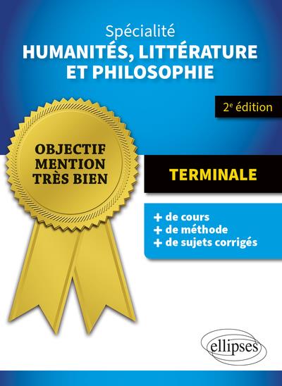 SPECIALITE HUMANITES, LITTERATURE ET PHILOSOPHIE. TERMINALE. - LEROY/PINEL - ELLIPSES MARKET