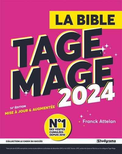 LA BIBLE DU TAGE MAGE 2024 - 14E EDITION - ATTELAN FRANCK - STUDYRAMA