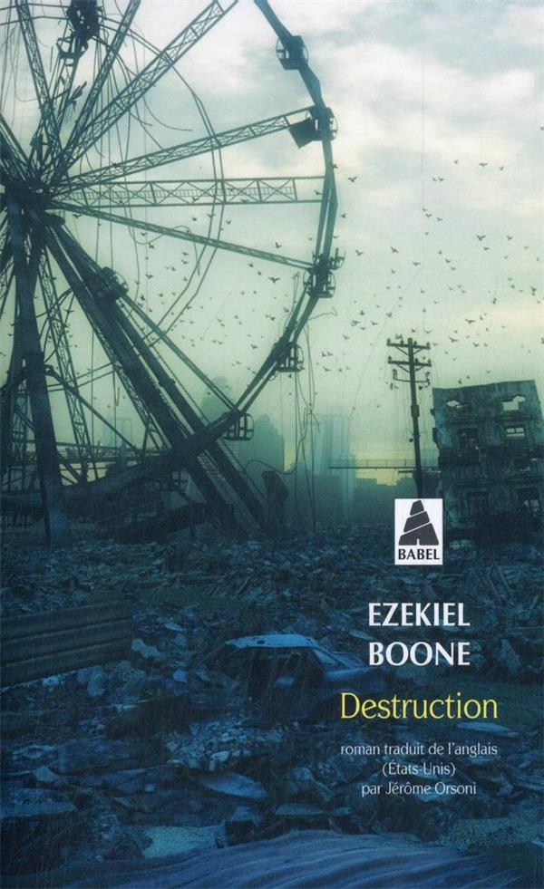 DESTRUCTION - BOONE, EZEKIEL - ACTES SUD