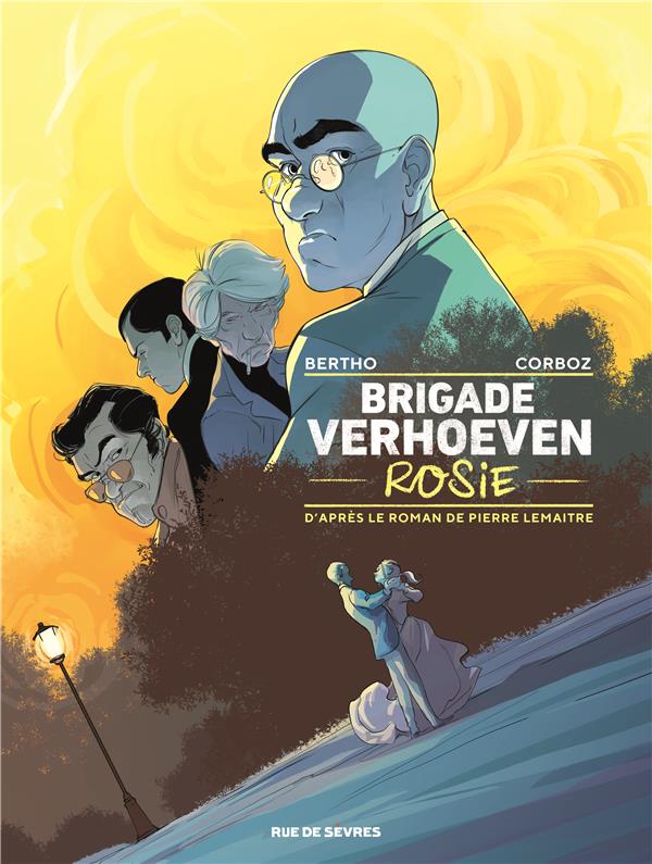 LA BRIGADE VERHOEVEN T1 ROSIE - CORBOZ YANNICK - RUE DE SEVRES