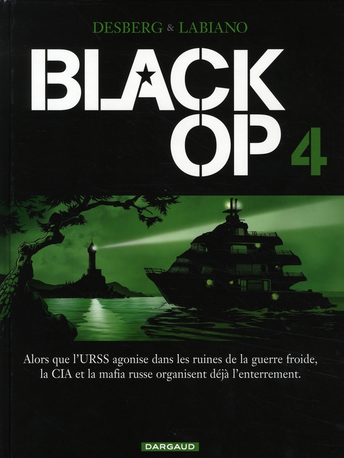 BLACK OP - SAISON 1 - TOME 4 - BLACK OP - TOME 4 - DESBERG STEPHEN - DARGAUD