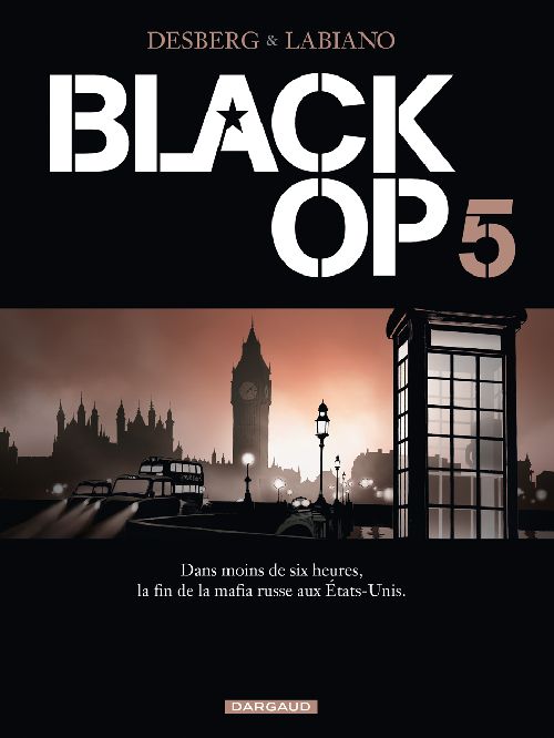 BLACK OP - SAISON 1 - TOME 5 - BLACK OP - TOME 5 - DESBERG STEPHEN - DARGAUD