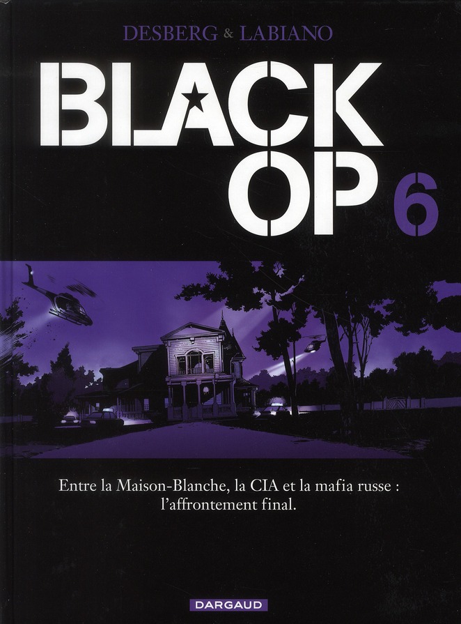 BLACK OP - SAISON 1 - TOME 6 - BLACK OP - TOME 6 - DESBERG STEPHEN - DARGAUD