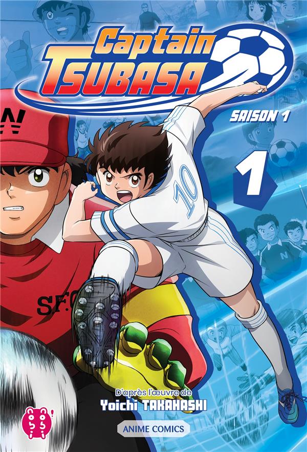 CAPTAIN TSUBASA - SAISON 1 T01 - ANIME COMICS - TAKAHASHI - NOBI NOBI