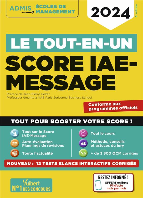 LE TOUT-EN-UN SCORE IAE-MESSAGE - 12 SUJETS BLANCS CORRIGES INTERACTIFS - FIL D'ACTU OFFERT - SELECT - CAMOIN/DUMAS/GUEGUEN - VUIBERT