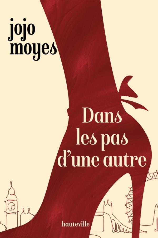 DANS LES PAS D'UNE AUTRE - MOYES/CURTIS BROWN - HAUTEVILLE