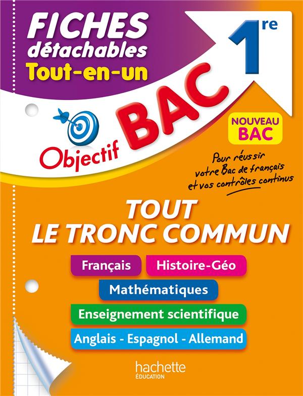 OBJECTIF BAC FICHES DETACHABLES TOUT LE TRONC COMMUN 1RE BAC 2024 - ROSSIGNOL/BARBAZO - HACHETTE