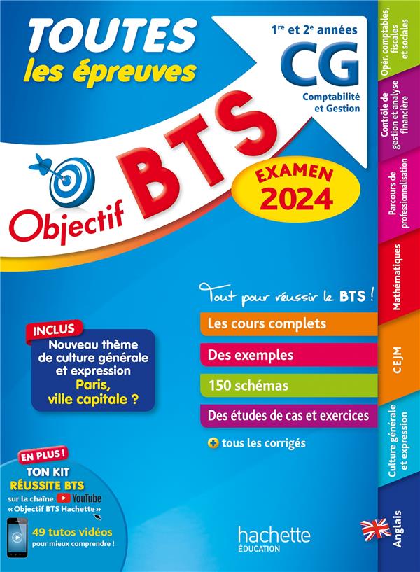 OBJECTIF BTS CG (1RE ET 2E ANNEES) - TOUTES LES EPREUVES, EXAMEN 2024 - BONNEFOUS/LECCIA - HACHETTE