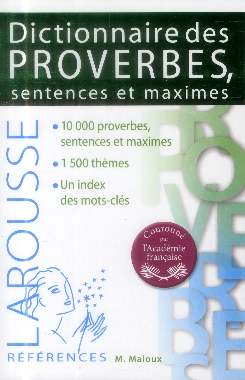 DICTIONNAIRE DES PROVERBES SENTENCES ET MAXIMES - MALOUX MAURICE - Larousse