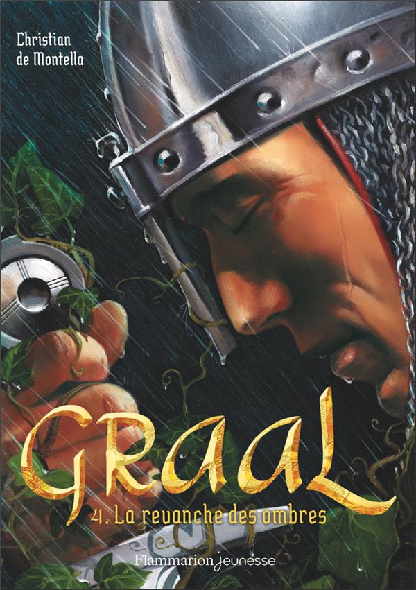 GRAAL - 4 - LA REVANCHE DES OMBRES - VOL04 - MONTELLA C D. - FLAMMARION