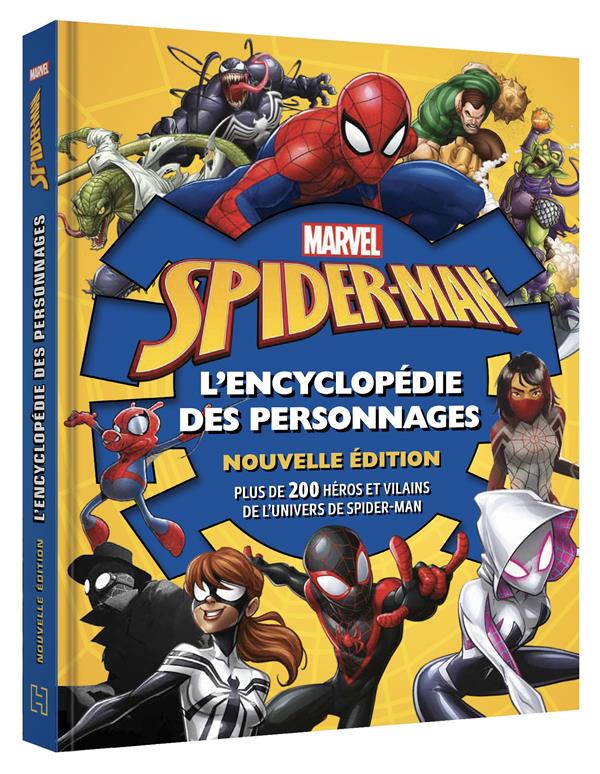 SPIDER-MAN - L-ENCYCLOPEDIE DES PERSONNAGES - NOUVELLE EDITION - MARVEL - XXX - HACHETTE