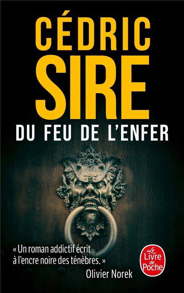 DU FEU DE L-ENFER - SIRE CEDRIC - LGF/Livre de Poche