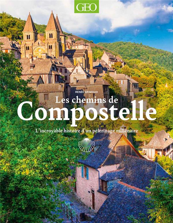 LES CHEMINS DE COMPOSTELLE - L-INCROYABLE HISTOIRE D-UN PELERINAGE MILLENAIRE - COLLECTIF - FEMME ACTUELLE