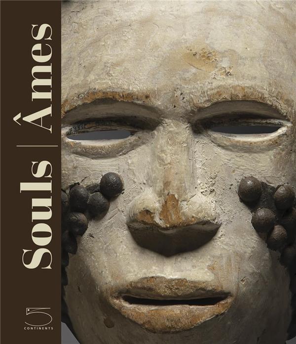 SOULS - MASKS FROM LEINUO ZHANG AFRICAN ART COLLECTION - EDITION BILINGUE - ILLUSTRATIONS, COULEUR - RICCOMINI/COLLECTIF - NC