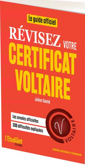 REVISEZ VOTRE CERTIFICAT VOLTAIRE ! - SOULIE JULIEN - L ETUDIANT