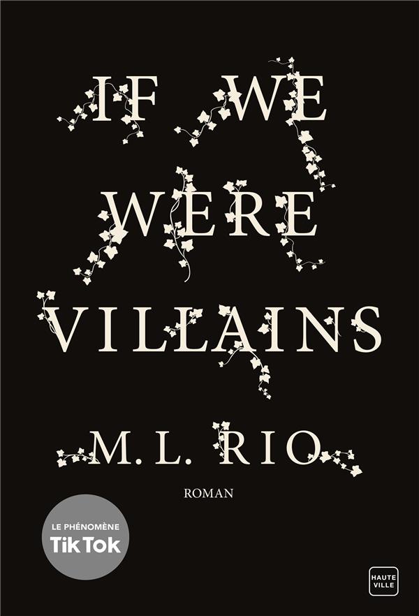 IF WE WERE VILLAINS - RIO M.L. - HAUTEVILLE