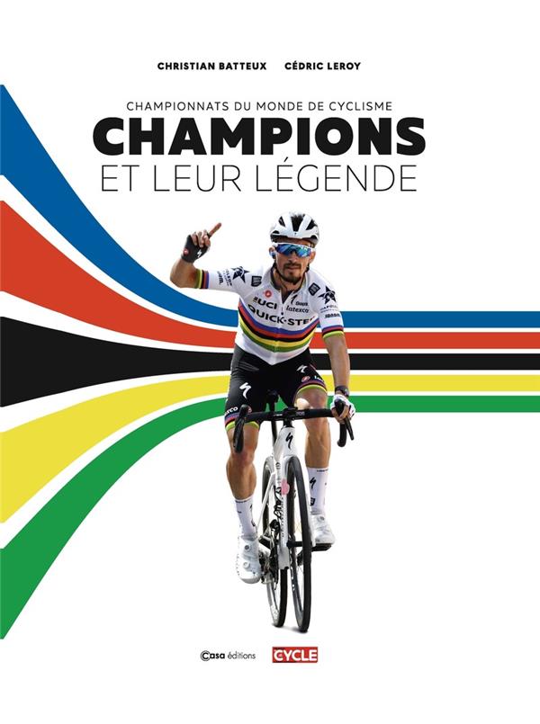 CHAMPIONS ET LEUR LEGENDE - BATTEUX/LEROY - CASA