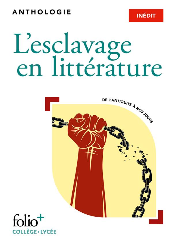 L-ESCLAVAGE EN LITTERATURE - ANTHOLOGIE - COLLECTIF - GALLIMARD