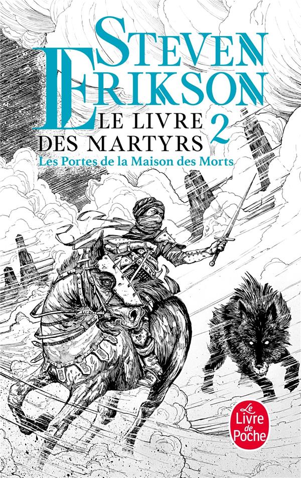 LES PORTES DE LA MAISON DES MORTS (LE LIVRE DES MARTYRS, TOME 2) - ERIKSON STEVEN - LGF/Livre de Poche