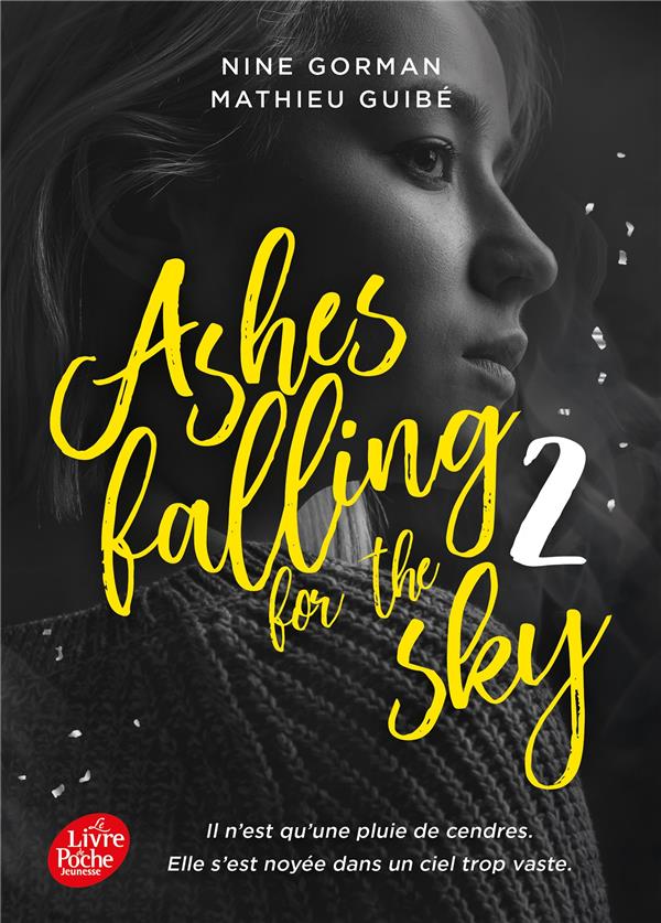 ASHES FALLING FOR THE SKY TOME 2 - GORMAN  NINE  - HACHETTE