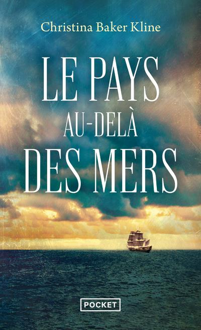 LE PAYS AU-DELA DES MERS - KLINE C B. - POCKET