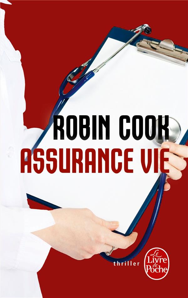 ASSURANCE VIE - COOK ROBIN - Le Livre de poche