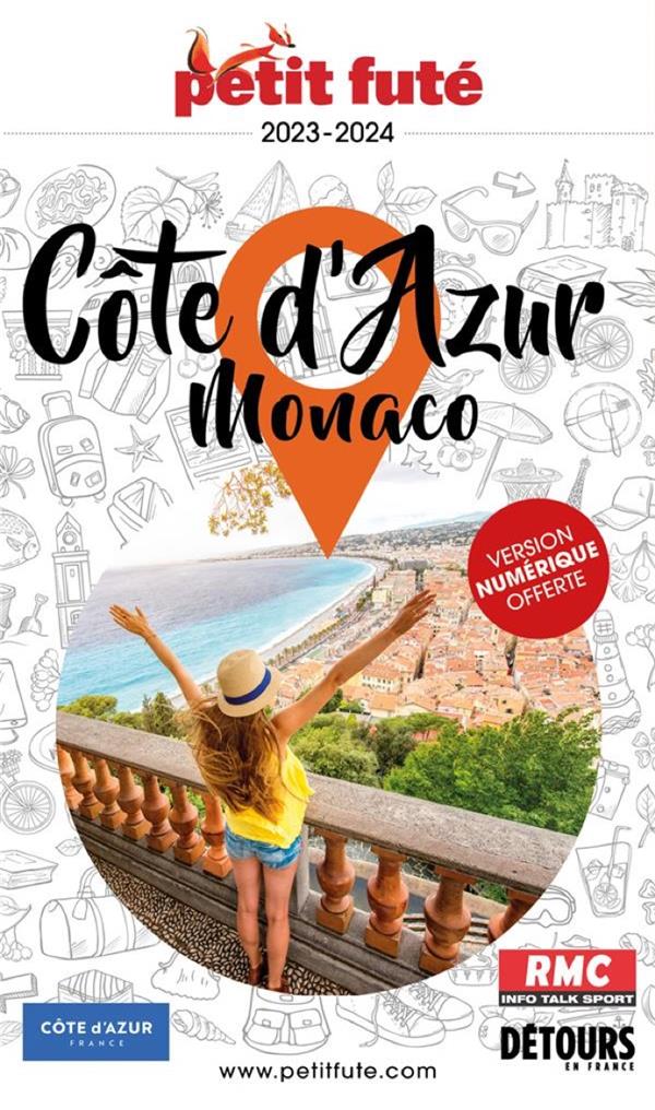 GUIDE COTE D-AZUR 2023 PETIT FUTE - MONACO - AUZIAS D. / LABOURDE - PETIT FUTE