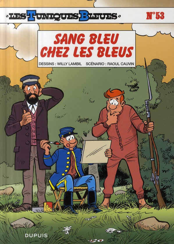 LES TUNIQUES BLEUES - TOME 53 - SANG BLEU CHEZ LES BLEUS - CAUVIN/LAMBIL - DUPUIS