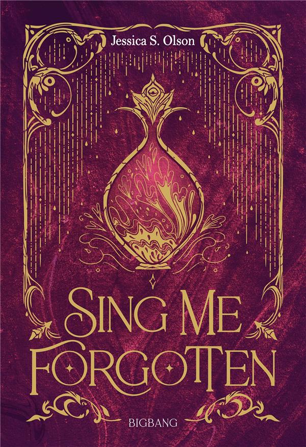 SING ME FORGOTTEN - OLSON JESSICA S. - CASTELMORE SING ME FORGOTTEN - OLSON JESSICA S. - CASTELMORE