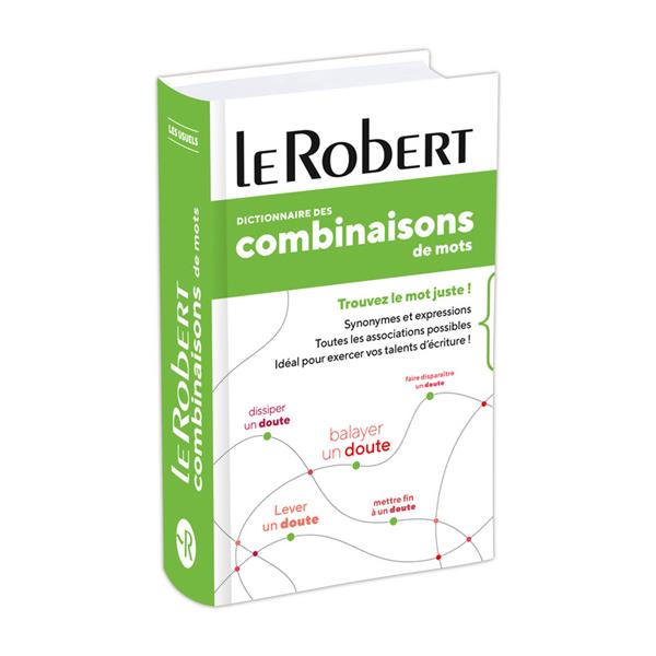 DICTIONNAIRE DES COMBINAISONS DE MOTS - POCHE+ - COLLECTIF - LE ROBERT